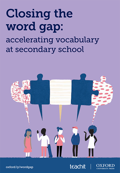 Closing the word gap: accelerating vocabulary at secondary school