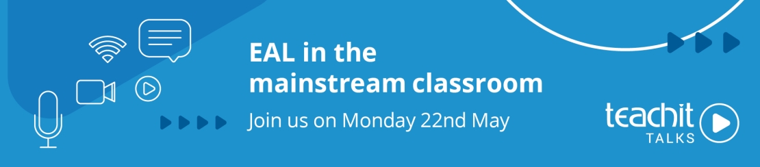 EAL in the mainstream classroom webinar promotion