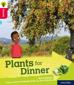 ORT Explore with Biff, Chip and Kipper eBook | Plants for Dinner - Oxford Reading Level 4 image
