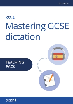 Mastering GCSE dictation – Spanish
