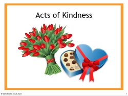 Acts of kindness assembly