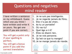 Mind reader game: questions and negatives in French