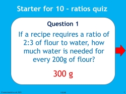 Starter for 10 – ratios quiz