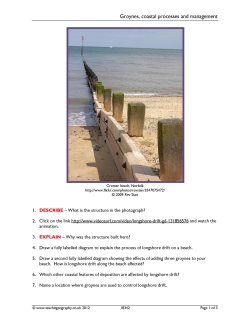 Groynes, coastal processes and management Groynes, coastal processes and management