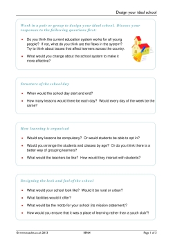 Design your ideal school Design your ideal school