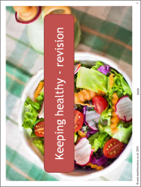 Keeping healthy - revision