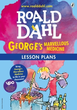 George's Marvellous Medicine – a set of six lessons