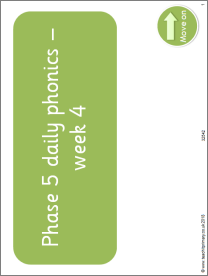 Phase 5 daily phonics – week 7