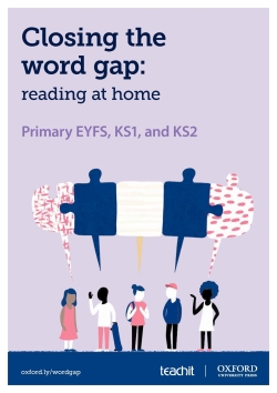 Closing the word gap: reading at home