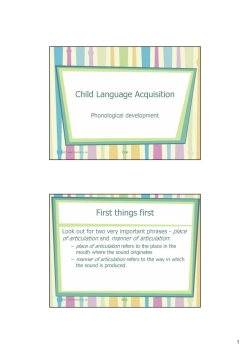 Children's acquisition of phonology - an introduction Children's acquisition of phonology - an introduction