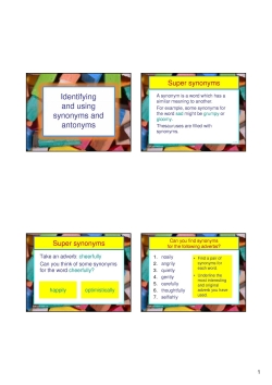 Synonyms and antonyms Synonyms and antonyms
